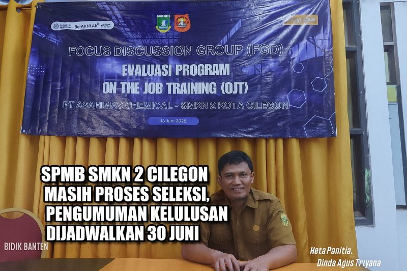 Ketua Panitia SPMB SMKN 2 Cilegon memberikan informasi jadwal pengumuman hasil seleksi