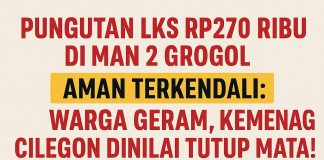 Infografis dugaan pungutan LKS Rp270 ribu di MAN 2 Grogol, warga kecewa, Kemenag Cilegon dianggap tutup mata, dengan sorotan pelanggaran Permendikbud Nomor 75 Tahun 2016.