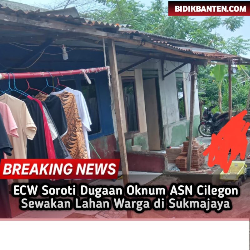 Dugaan penyerobotan tanah oleh oknum ASN di Sukmajaya, Cilegon