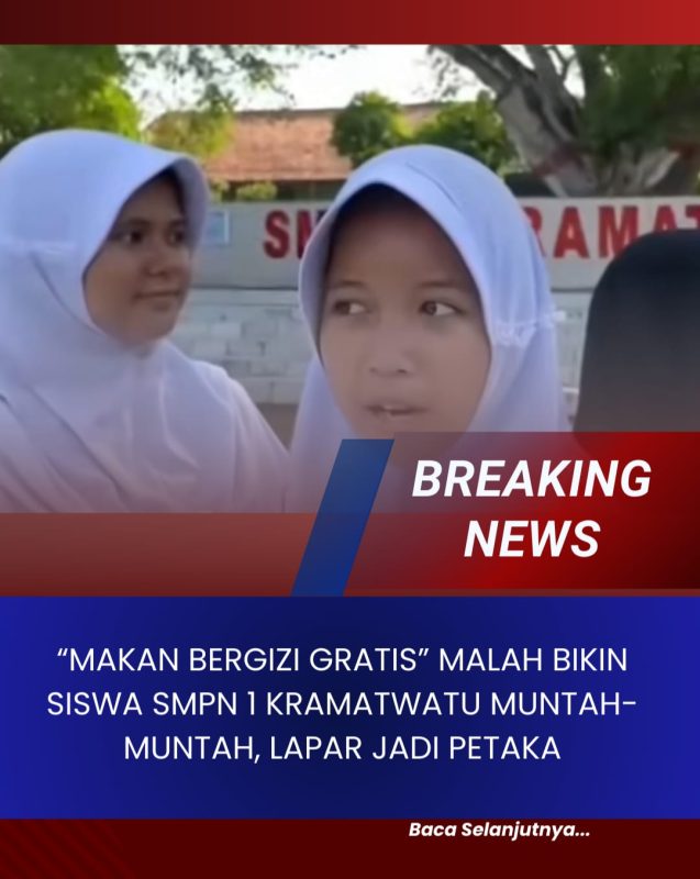 “Makan Bergizi Gratis” Malah Bikin Siswa SMPN 1 Kramatwatu Muntah-Muntah, Lapar Jadi Petaka 1 IMG 20250904 WA0019