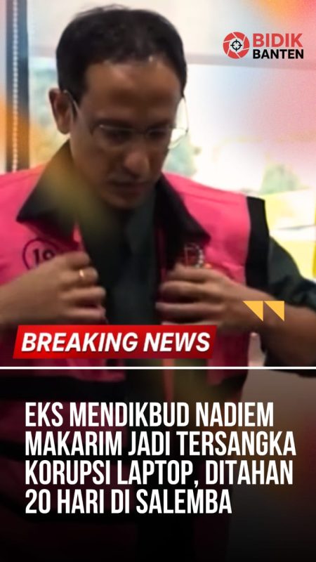 Eks Mendikbud Nadiem Makarim Jadi Tersangka Korupsi Laptop, Ditahan 20 Hari di Salemba 1 IMG 20250905 WA0000