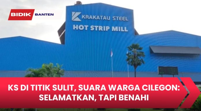 KS di Titik Sulit, Suara Warga Cilegon: Selamatkan, Tapi Benahi IMG 20251225 WA0006