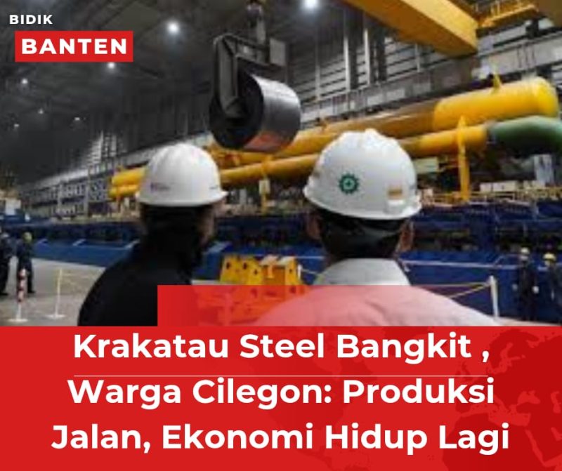 Pekerja Krakatau Steel memproses baja di Hot Strip Mill Cilegon, menunjukkan aktivitas pabrik yang bangkit