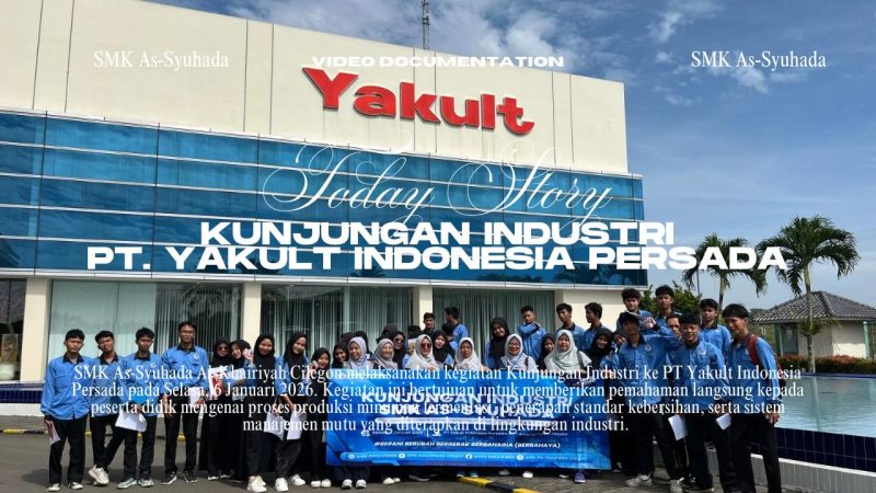 Dari Sekolah ke Pabrik! Siswa SMK As-Syuhada Kunjungi Industri Besar 1 IMG 20260108 WA0056