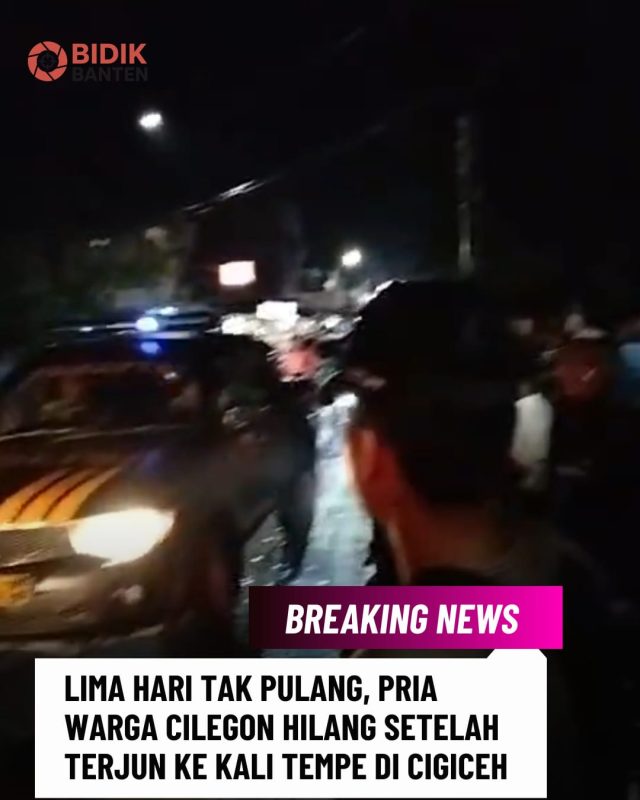 Lima Hari Tak Pulang, Pria Warga Cilegon Hilang Setelah Terjun ke Kali Tempe di Cigiceh 1 IMG 20260121 WA0063