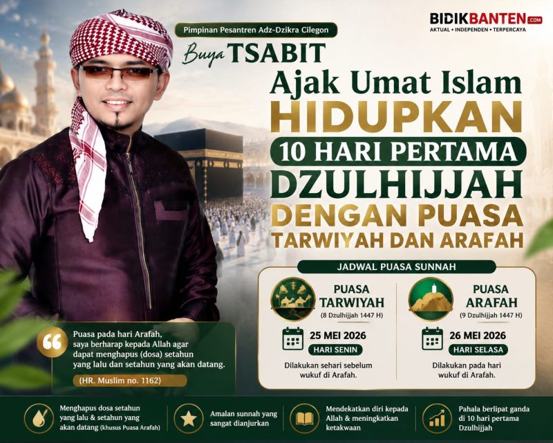 Buya Tsabit Ajak Umat Islam Hidupkan 10 Hari Pertama Dzulhijjah dengan Puasa Tarwiyah dan Arafah 1 IMG 20260525 WA0035